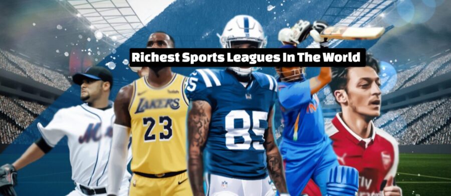 Richest Sports Leagues In The World