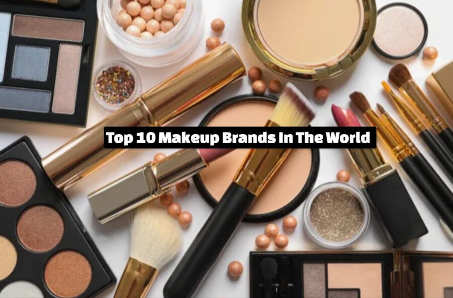 Top 10 Makeup Brands In The World